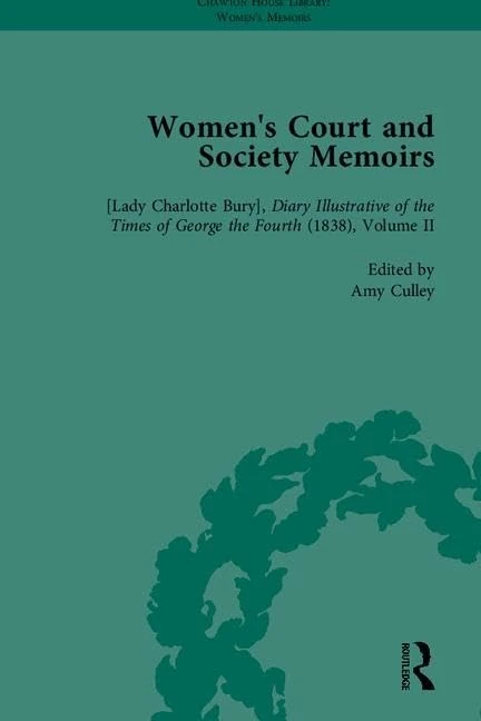 Women's Court and Society Memoirs, Part I (Chawton House Library: Women's Memoirs)