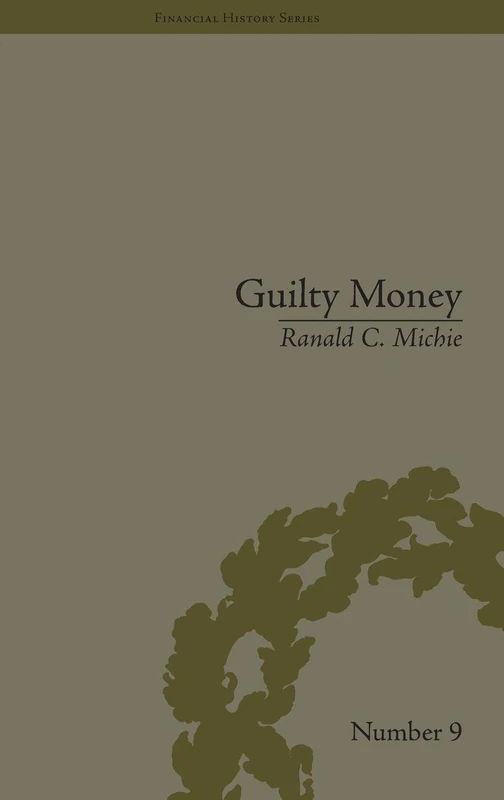 Guilty Money: The City of London - Routledge History Book - Image 1