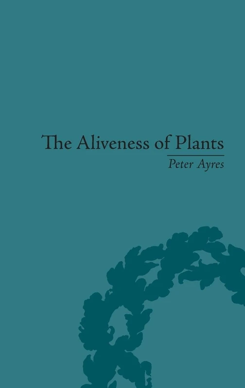 Routledge - The Aliveness of Plants: The Darwins at the Dawn of Plant Science - Image 1