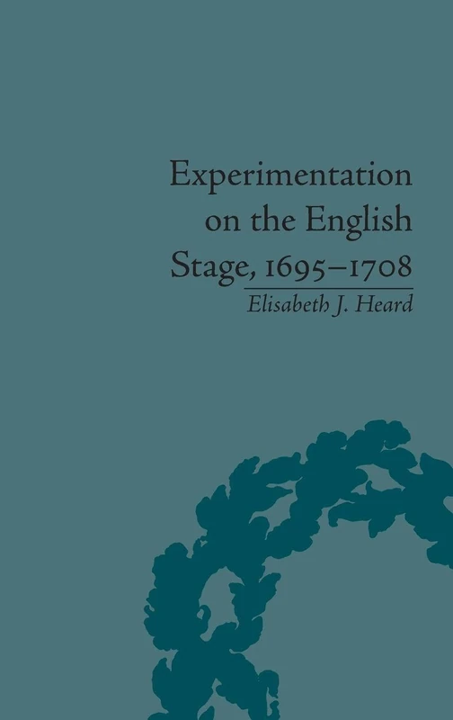 Experimentation on the English Stage, 1695-1708: The Career of George Farquhar - Image 1