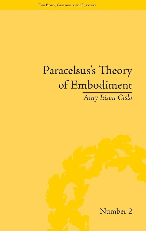 Routledge Paracelsus's Theory of Embodiment - Academic Book - Image 1