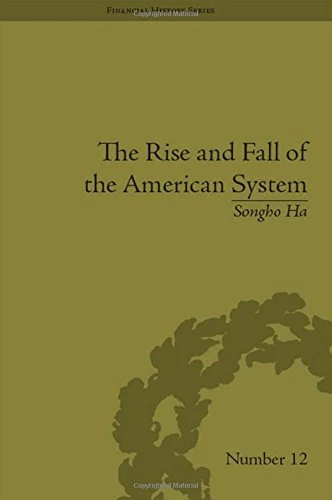 Routledge - The Rise and Fall of the American System Book
