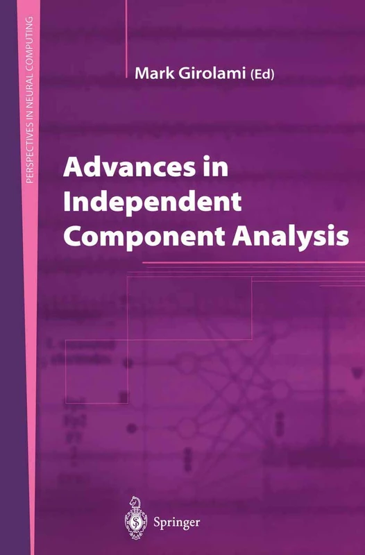 Springer - Advances in Independent Component Analysis Book