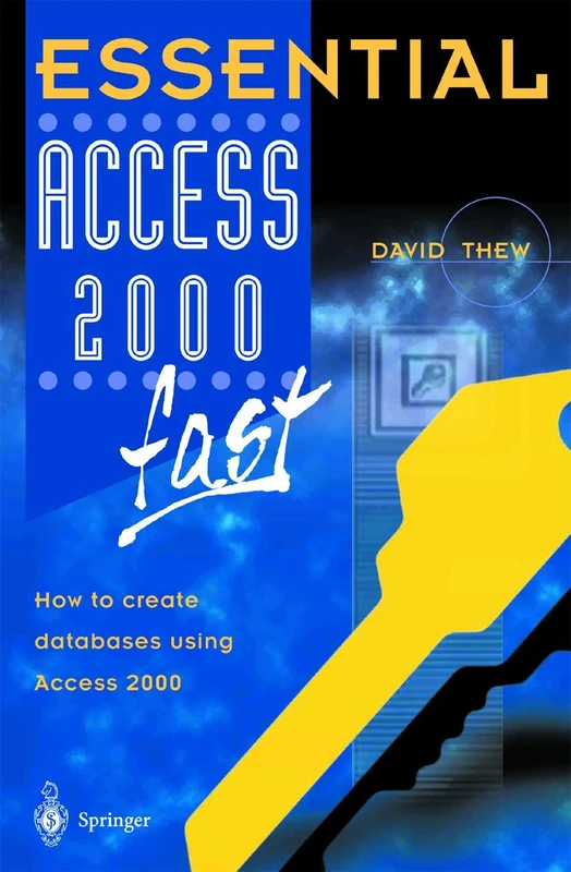Essential Access 2000 fast: How to create databases using Access 2000 (Essential Series)