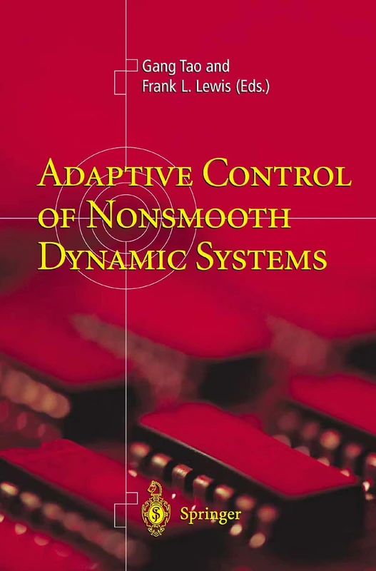 Springer - Adaptive Control of Nonsmooth Dynamic Systems
