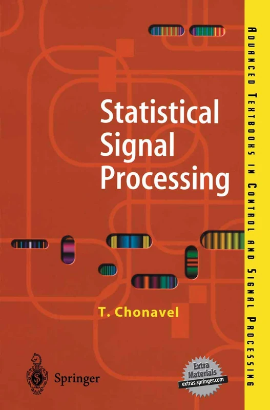 Statistical Signal Processing: Modelling and Estimation (Advanced Textbooks in Control and Signal Processing)