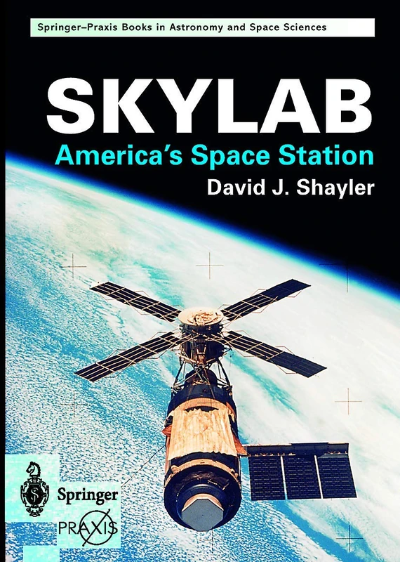 Springer Skylab: America's Space Station - Springer Praxis Books