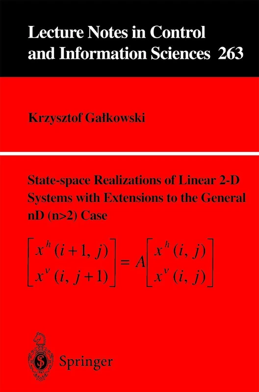 State-space Realisations of Linear 2-D Systems with Extensions to the General nD (n > 2) case: 263 (Lecture Notes in Control and Information Sciences, 263) - Image 1