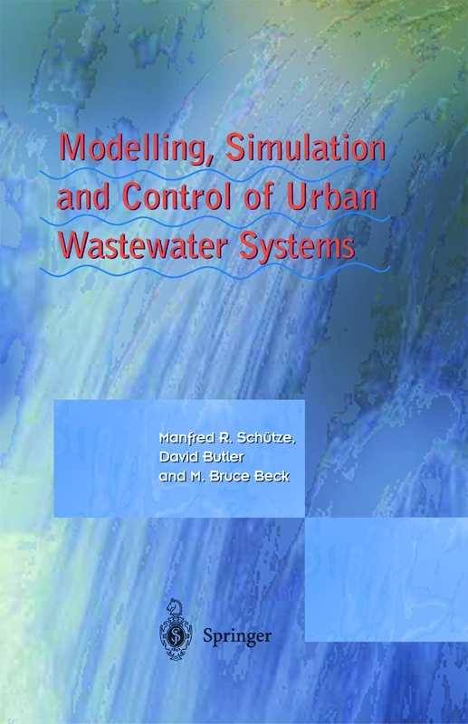 Springer - Modelling, Simulation and Control of Urban Wastewater