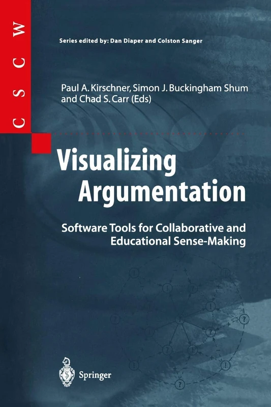 Visualizing Argumentation: Software Tools for Collaborative and Educational Sense-making