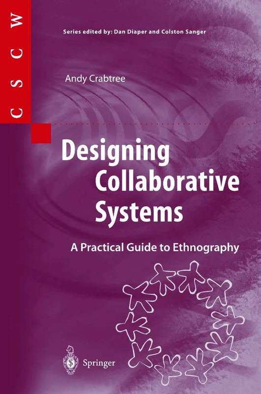 Springer Designing Collaborative Systems - Ethnography Guide