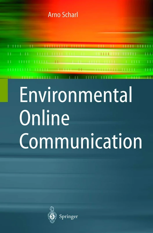 Environmental Online Communication (Advanced Information and Knowledge Processing)