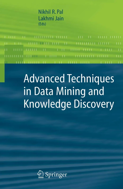 Advanced Techniques in Knowledge Discovery and Data Mining (Advanced Information and Knowledge Processing)