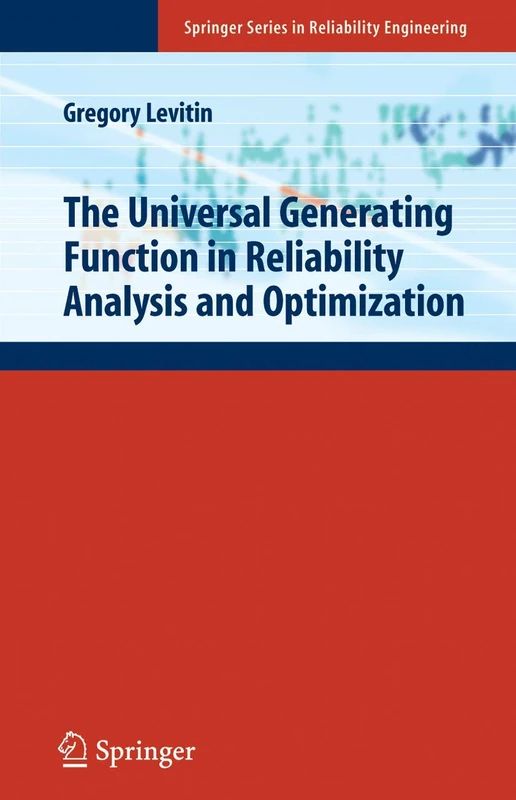 Springer - Universal Generating Function in Reliability Analysis