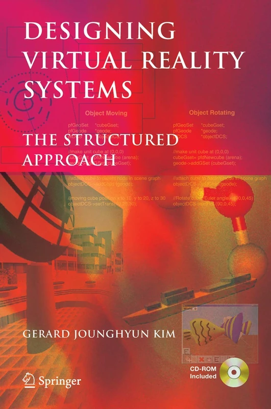 Designing Virtual Reality Systems: The Structured Approach