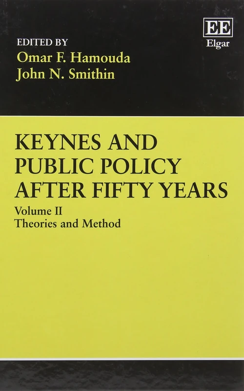 Keynes and Public Policy after Fifty Years: Volume II: Theories and Method
