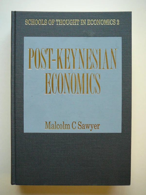 Post-Keynesian Economics (Schools of Thought in Economics series)