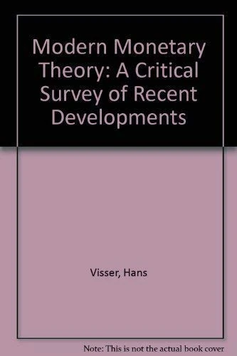 MODERN MONETARY THEORY: A Critical Survey of Recent Developments