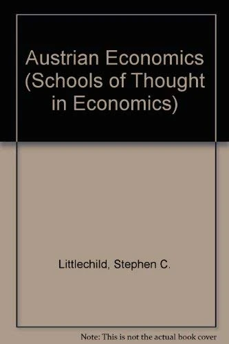 Austrian Economics (Schools of Thought in Economics series)