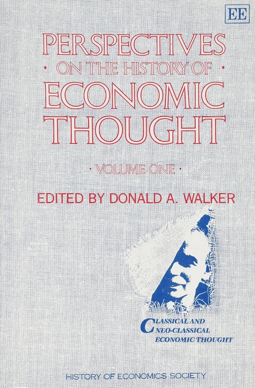 Perspectives on the History of Economic Thought: Volume I: Classical and Neo-classical Economic Thought: 001