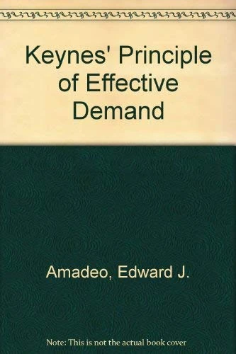 Keynes’s Principle of Effective Demand (New Directions in Modern Economics series)