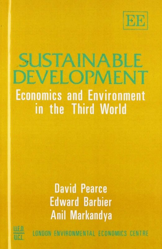 Sustainable Development: Economics and Environment in the Third World