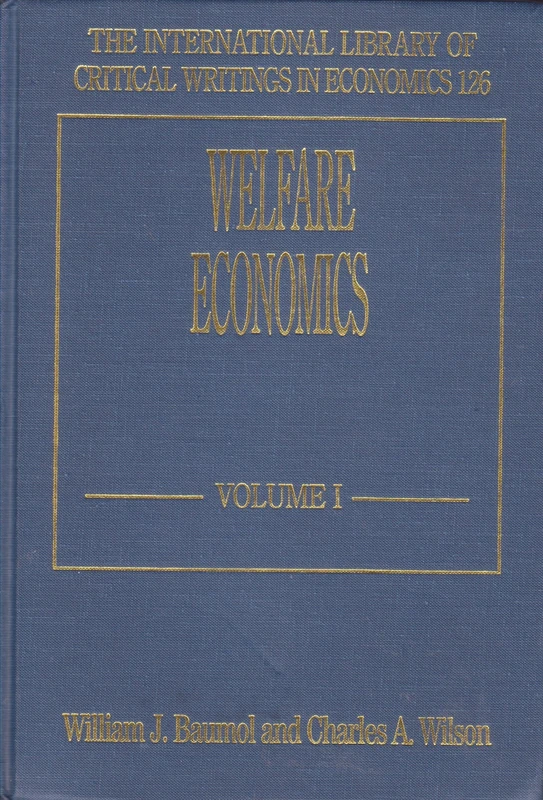 Welfare Economics (The International Library of Critical Writings in Economics series)
