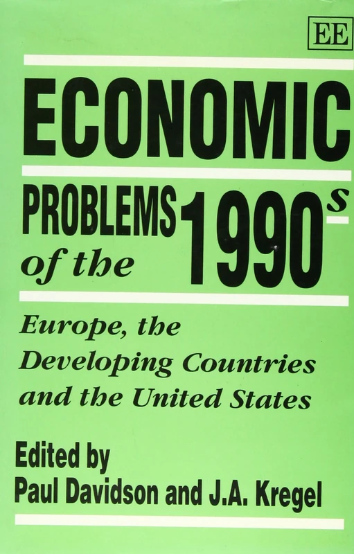 Economic PROBLEMS OF THE 1990s: Europe, the Developing Countries and the United States