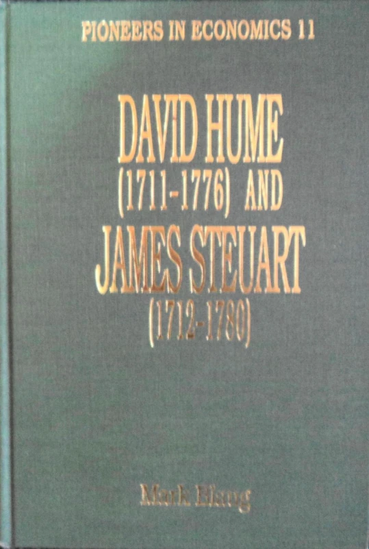 David Hume (1711–1776) and James Steuart (1712–1780) (Pioneers in Economics series) - Image 1