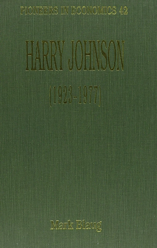 Harry Johnson (1923–1977) (Pioneers in Economics series) - Image 1