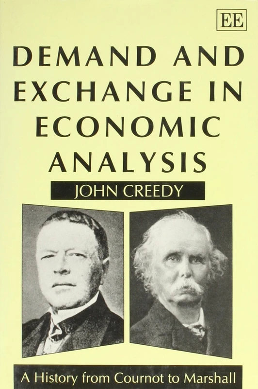 DEMAND AND EXCHANGE IN ECONOMIC ANALYSIS: A History from Cournot to Marshall - Image 1