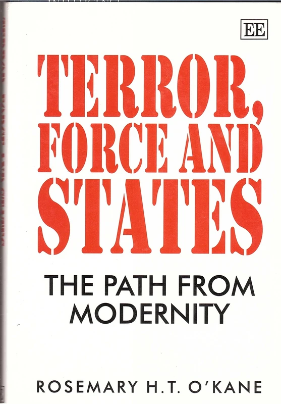 Terror, Force and States: The Path from Modernity