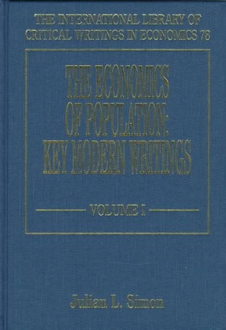 The economics of population: Key Modern Writings (The International Library of Critical Writings in Economics series)