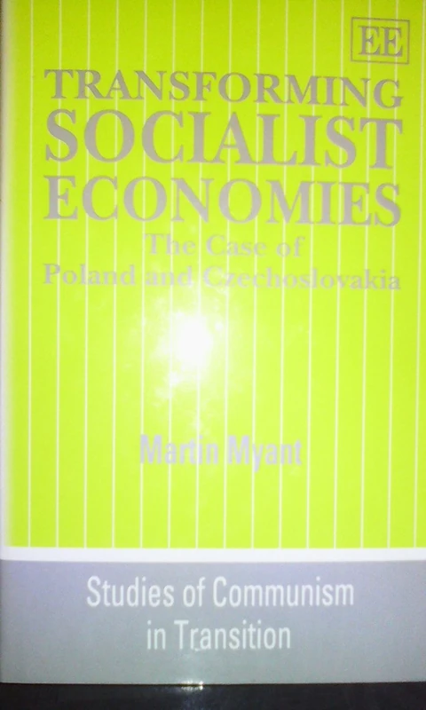 Edward Elgar Transforming Socialist Economies - Poland & Czech