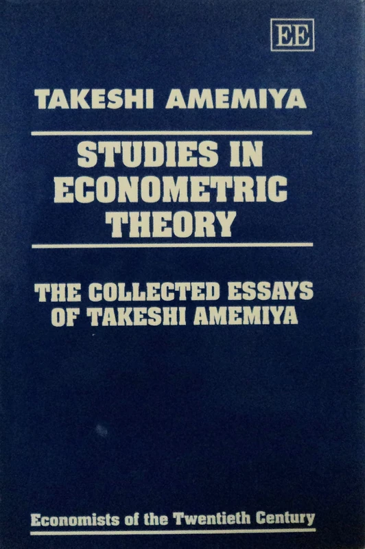Studies in Econometric Theory: The Collected Essays of Takeshi Amemiya (Economists of the Twentieth Century series) - Image 1