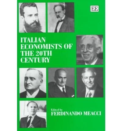 Italian Economists of the 20th Century