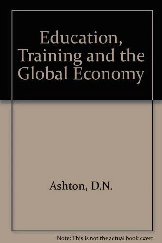 Education, Training and the Global Economy