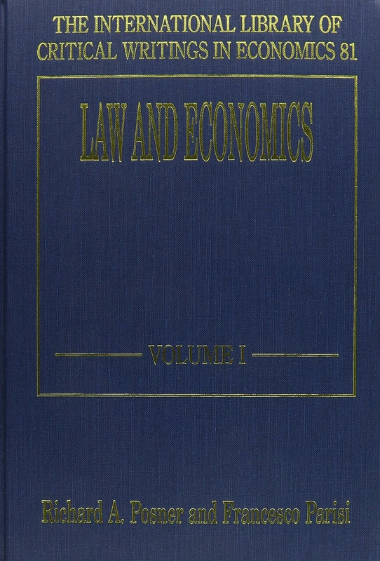 Law and Economics (The International Library of Critical Writings in Economics series)