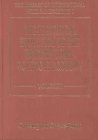 THE HISTORICAL EVOLUTION OF THE INTERNATIONAL POLITICAL ECONOMY (The Library of International Political Economy series)
