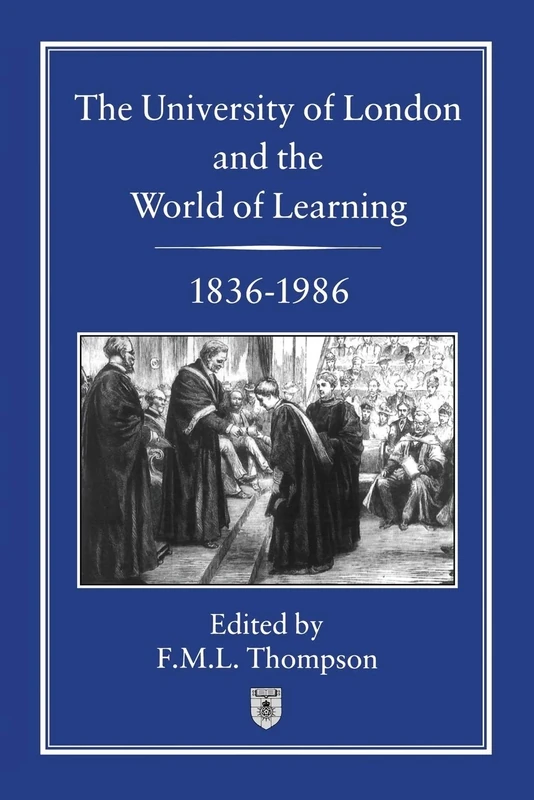 The University of London and the World of Learning, 1836-1986 - Image 1