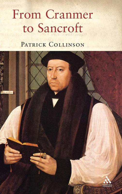 Bloomsbury - From Cranmer to Sancroft: English Religion Book