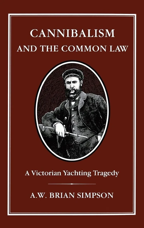 Cannibalism and Common Law: A Victorian Yachting Tragedy - Image 1