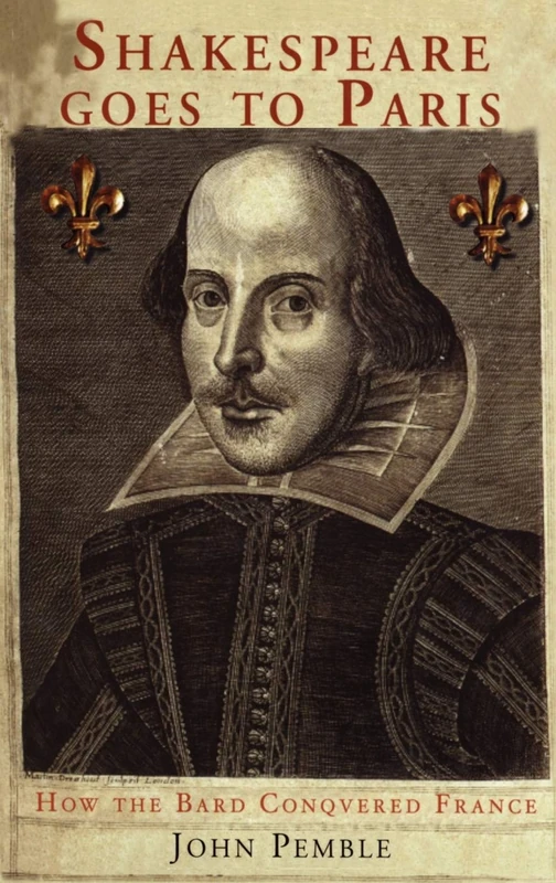 Shakespeare Goes to Paris: How the Bard Conquered France - Image 1