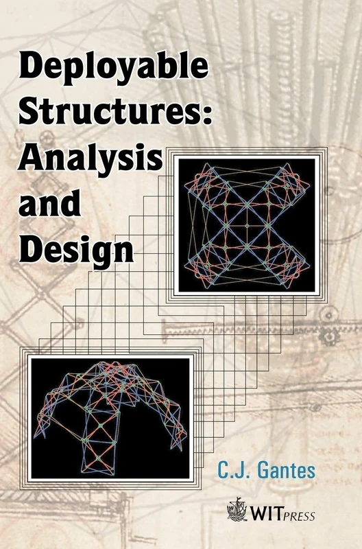 Deployable Structures: Analysis and Design: no. 2 (High Performance Structures & Materials S.)
