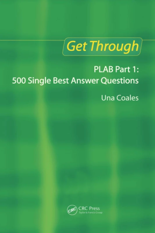 Get Through PLAB Part 1: 500 Single Best Answer Questions - Image 1
