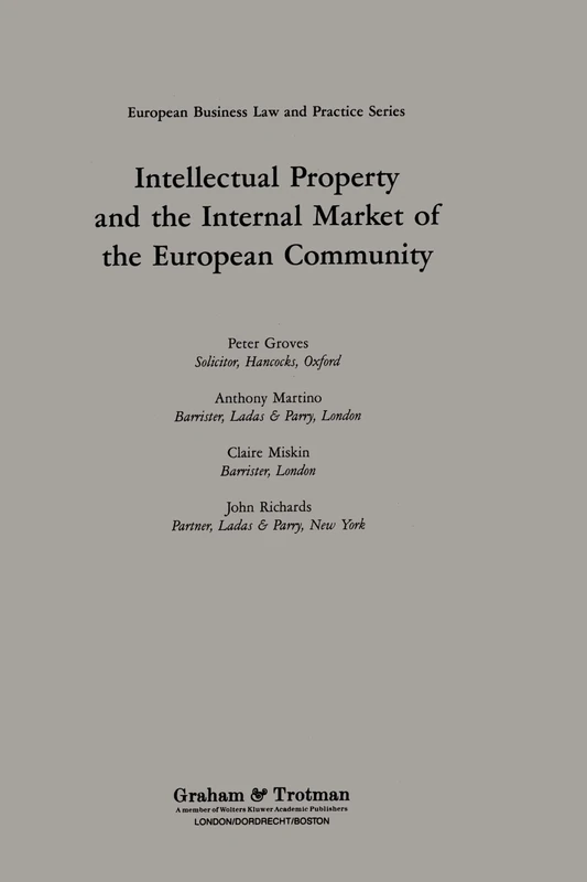 Intellectual Property and the Internal Market of the European Community (European Law Library)