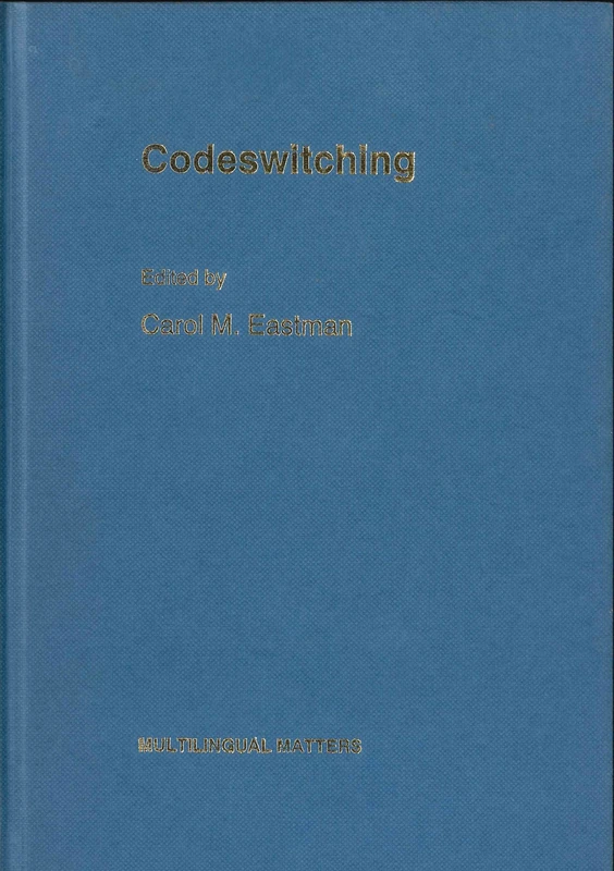 Codeswitching: 89 (Multilingual Matters)