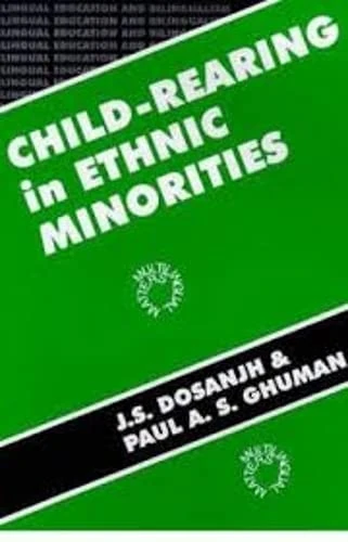 Child-Rearing in Ethnic Minorities (Bilingual Education & Bilingualism)