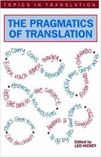 The Pragmatics of Translation (Topics in Translation)