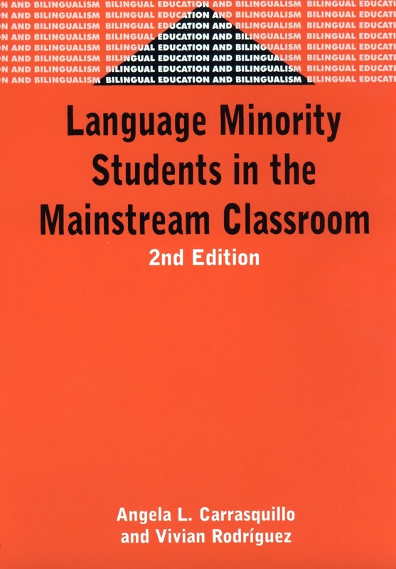 Language Minority Students in the Mainstream Classroom (Bilingual Education & Bilingualism)